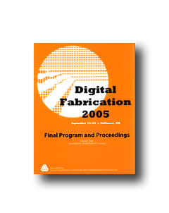 Digital Fabrication 2005