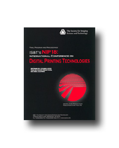 NIP18: Int'l Conf. on Digital Printing Technologies
